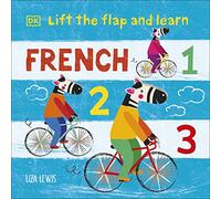 Lift the Flap and Learn: French 1,2,3