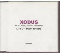 Xodus - Lift Up Your Hands [Import]