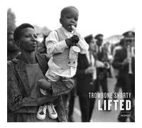 Trombone Shorty – Lifted – CD