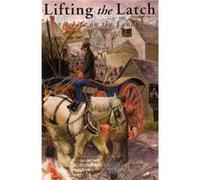 Lifting the Latch by Sheila Stewart Stewart, Sheila (Auteur)
