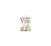 Lifting The Veil