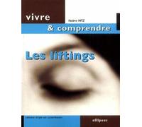 Liftings (Les) - Vladimir Mitz - Ellipses - broché - Guide