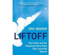 Liftoff Eric Berger (Auteur)
