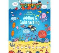 LifttheFlap Adding and Subtracting by Rosie Dickins Rosie Hore, Benedetta Giaufret, Enrica Rusina (Auteur)