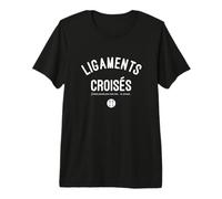 Ligaments croisés - pour Les blessés du Genou T-Shirt Haut de Gamme