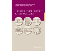Ligatures et sutures chirurgicales - Collectif - Springer Vienne - Poche - Etude