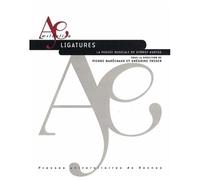 Ligatures - La Pensée Musicale De György Kurtag