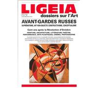 Ligeia N°157/160 Avant-Gardes Russes Juillet/Decembre 2017 Juillet-décembre 2017, Numéros 157-160 - Collectif - Revue Ligeia - broché - Revue