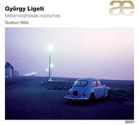 Métamorphoses nocturnes - Intégrale des quatuors et sonates