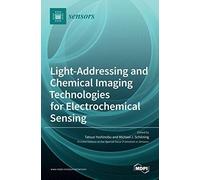 Light-Addressing And Chemical Imaging Technologies For Electrochemical Sensing