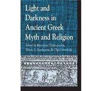 Light and Darkness in Ancient Greek Myth and Religion Christopoulos, Menelaos (Auteur)