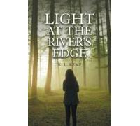 Light At The River's Edge