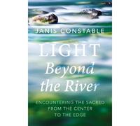 Light Beyond The River