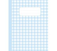 Light Blue Gingham Composition Notebook: Large 8.5 x 11 Lined Exercise Book with Left Margin | 100 Pages Wide Ruled Paper with Built-in Class Timetable and Task Checklists for School