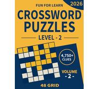 Light Channenge Crossword level-2 Puzzles for Adults & Seniors VOLUME 2: 99 Puzzles and 4,750 clues Crossword mind game for Puzzle lovers ( A good gift for Adults & Seniors )