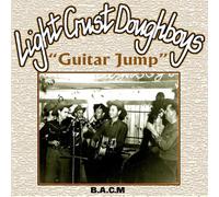 Light Crust Doughboys - Guitar Jump 1947 [Import]
