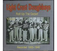 Light Crust Doughboys - Roll Up The Carpet [Import]