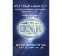 Light Dollars and No Sense America's Children (Auteur)
