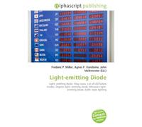 Light-emitting Diode: Light- emitting diode. Oleg Losev, List of LED failure modes, Organic light- emitting diode, Miniature light- emitting diode, Solid- state lighting