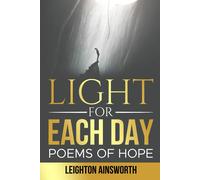 Light For Each Day: Poems Of Hope