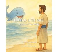 Light For Little Ones: Jonah and The Whale
