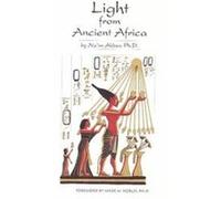 Light from Ancient Africa Na'Im Akbar (Auteur)
