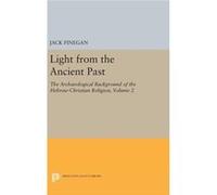 Light From The Ancient Past Vol. 2 8 Jack Finegan, (Auteur)