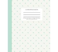 Light Green Composition Notebook: 9.25 x 7.5 in, 160 College-Ruled Pages - Ideal for Office, School, and Home