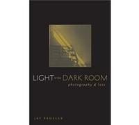 Light In The Dark Room by Jay Prosser Jay Prosser (Auteur)