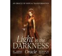 Light in the Darkness Oracle: An Oracle of Hope and Transformation