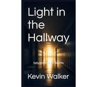 Light in the Hallway: Daily Devotions for Students Learning to Follow Jesus Anywhere