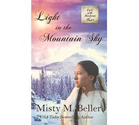 Light In The Mountain Sky