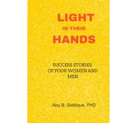 Light In Their Hands: Success Stories of Poor Women and Men