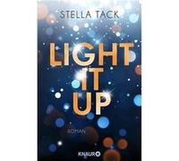 Light It Up | Stella A. Tack Stella A. Tack (Auteur)