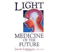 LIGHT - MEDICINE OF THE FUTURE