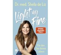 Light my Fire – Für den Sex deines Lebens – Rowohlt