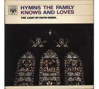 Light Of Faith Choir - Hymns The Family Knows And Loves