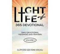 Light of Life 365 Devotional (volume 1): Daily Devotional Messages and Prayers