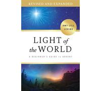 Light of the World A Beginner's Guide to Advent, Revised and Expanded - Amy-Jill Levine - Abingdon Press - ebook (ePub) - Livre