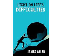 Light on life’s Difficulties