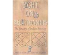Light on Relationships: The Synatry of Indian Astrology