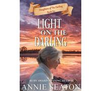 Light on the Darling - Annie Seaton - Asa - ebook (ePub) - Livre