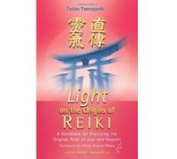 Light on the Origins of Reiki Tadao Yamaguchi (Auteur)