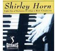 Light Out Of Darkness: (A Tribute To RAY CHARLES) by Shirley Horn (1993-09-21)