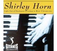 Light Out of Darkness (A Tribute to Ray Charles) by Shirley Horn