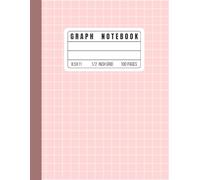Light Pink Graph Notebook: Math Notebook 1/2 Inch Squares | Half Inch Grid Paper Notebook | 2x2 Quad Ruled Composition Book for STEM Students | 8.5 x 11, 100 Pages