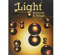 Light Science & Magic: An Introduction to Photographic Lighting