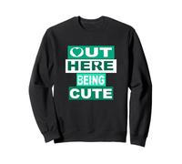 Light Teal Aqua Out Here Being Cute Light Teal Aqua Sweatshirt