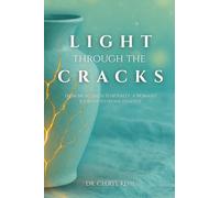 Light Through The Cracks: From Brokenness to Royalty - A Woman's Journey to Divine Identity