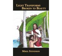 Light Transforms Broken to Beauty